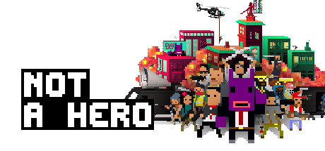 Not A Hero, um shooter insano e deliciosamente incorreto